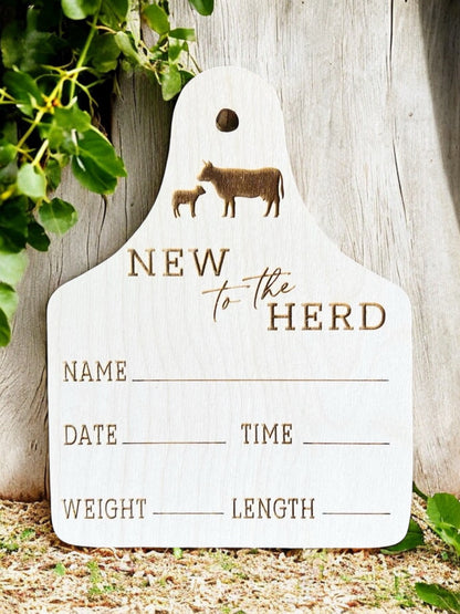 New to the herd Cow Tag sign